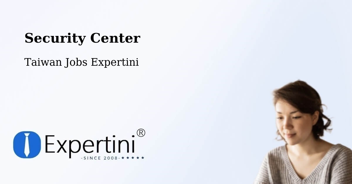Security & Compliance – Taitung - Taiwan Jobs Expertini